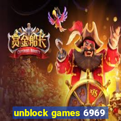 unblock games 6969