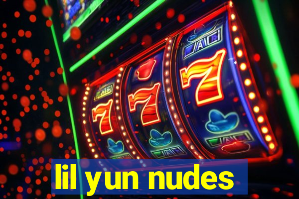 lil yun nudes