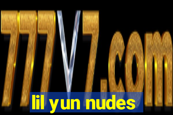 lil yun nudes