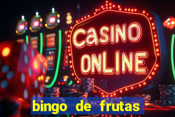 bingo de frutas para imprimir pdf