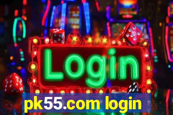 pk55.com login