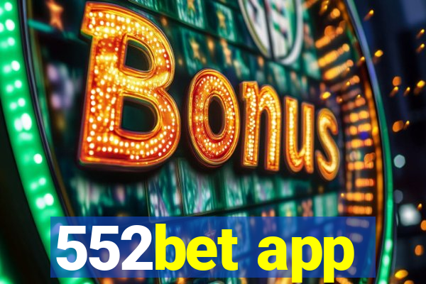 552bet app