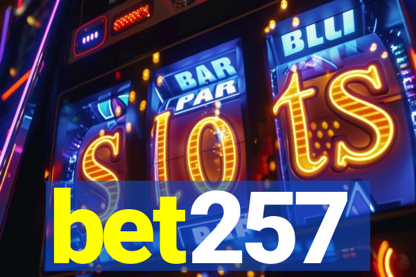 bet257