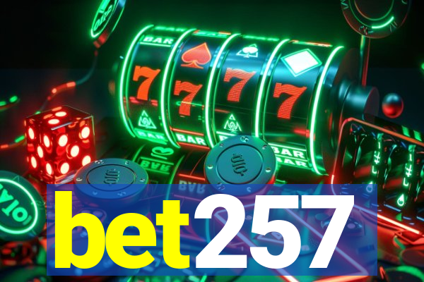 bet257