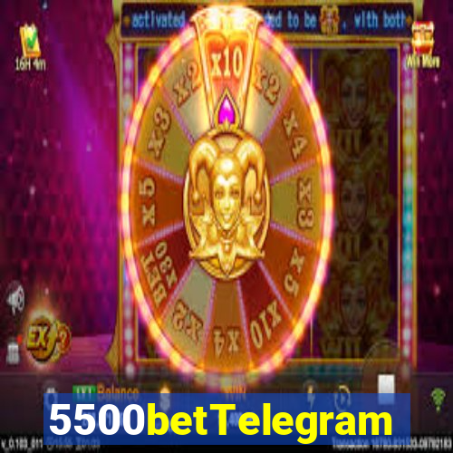 5500betTelegram