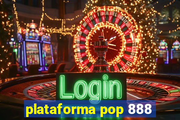 plataforma pop 888