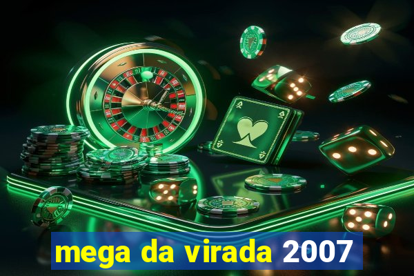 mega da virada 2007