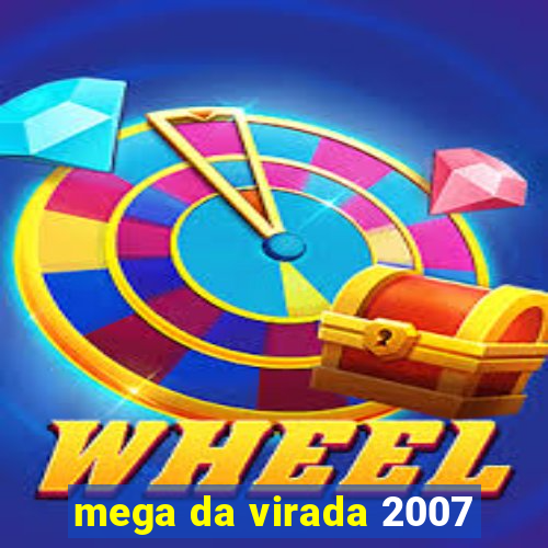 mega da virada 2007