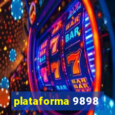 plataforma 9898