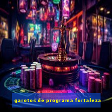 garotos de programa fortaleza