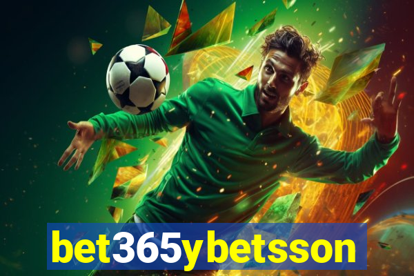 bet365ybetsson