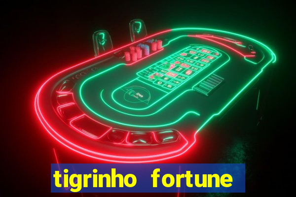 tigrinho fortune dinheiro infinito