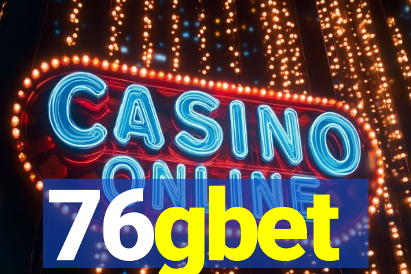 76gbet