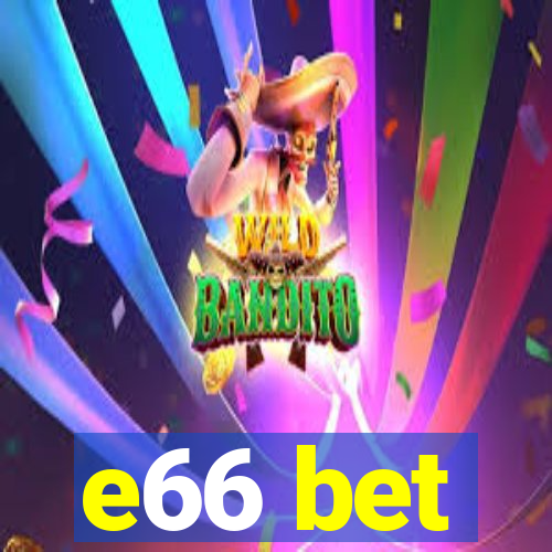 e66 bet