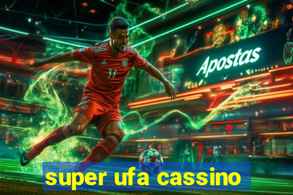 super ufa cassino