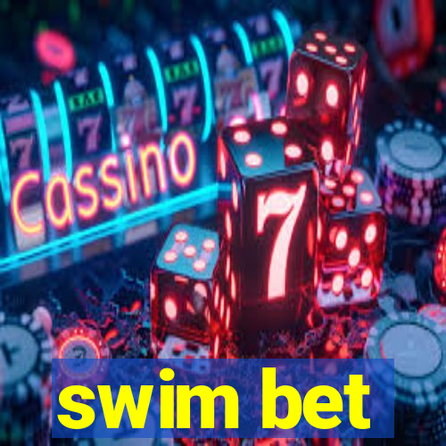 swim bet