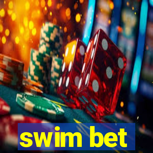 swim bet