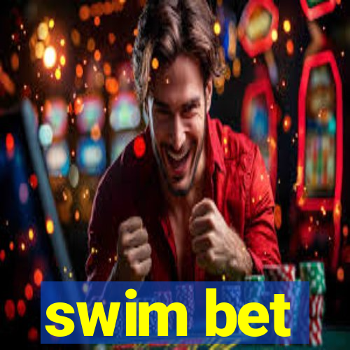 swim bet