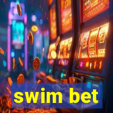 swim bet