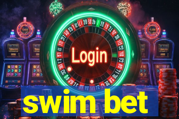 swim bet