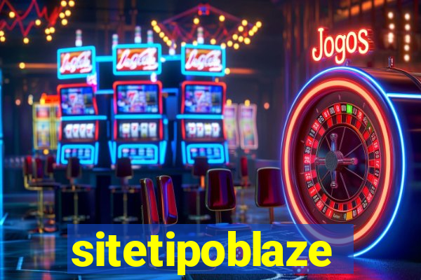 sitetipoblaze