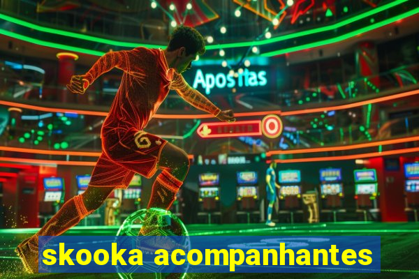 skooka acompanhantes