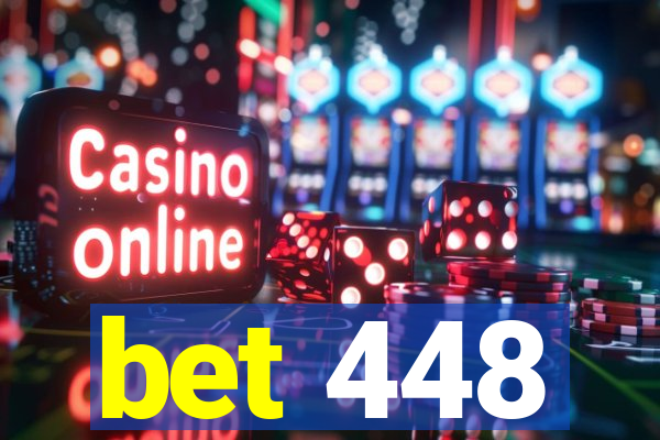 bet 448