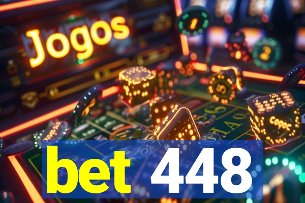 bet 448