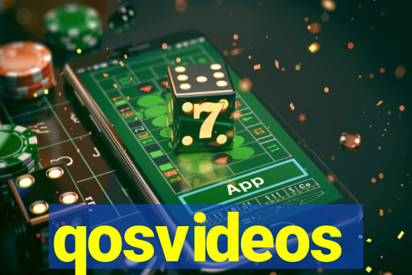 qosvideos