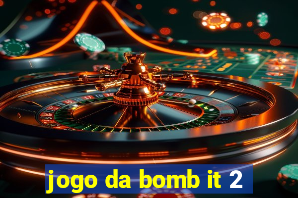 jogo da bomb it 2