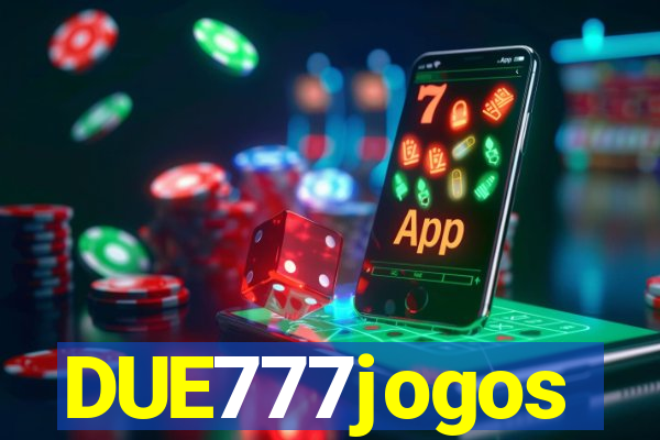 DUE777jogos