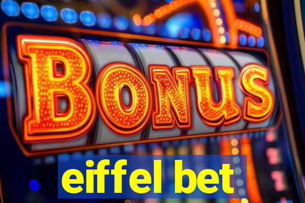 eiffel bet