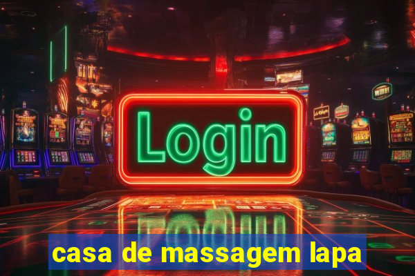 casa de massagem lapa