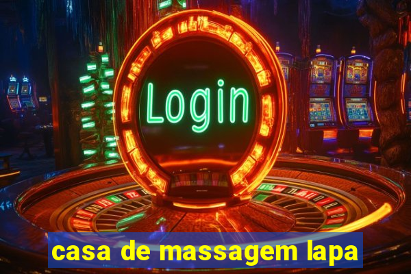 casa de massagem lapa