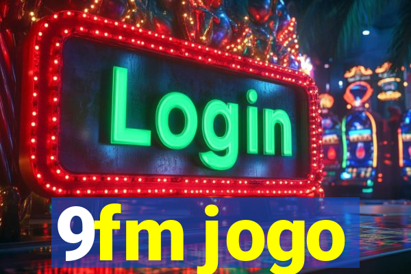 9fm jogo