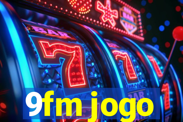 9fm jogo