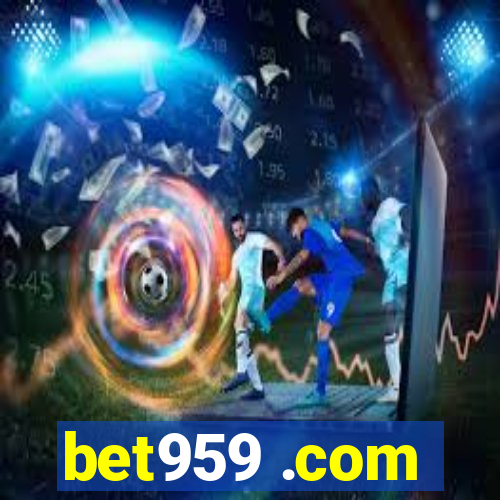 bet959 .com