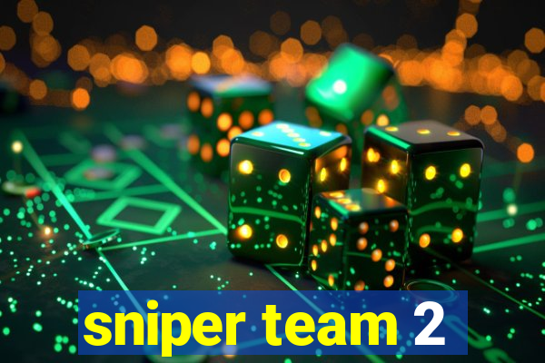 sniper team 2