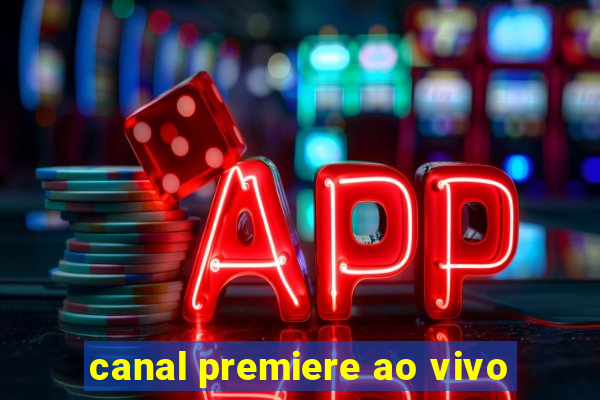 canal premiere ao vivo