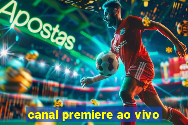 canal premiere ao vivo