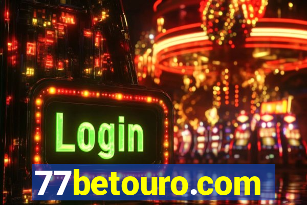 77betouro.com