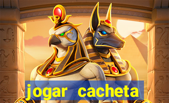 jogar cacheta online valendo dinheiro