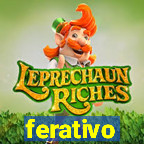 ferativo