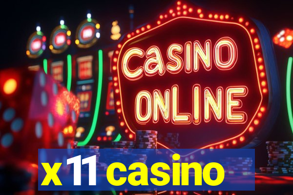 x11 casino