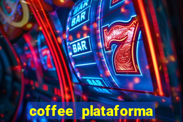 coffee plataforma de jogos