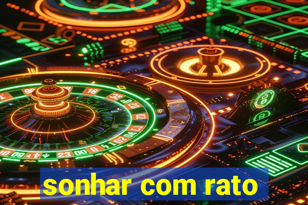 sonhar com rato