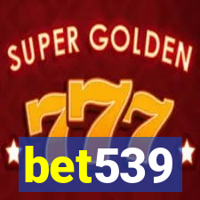 bet539