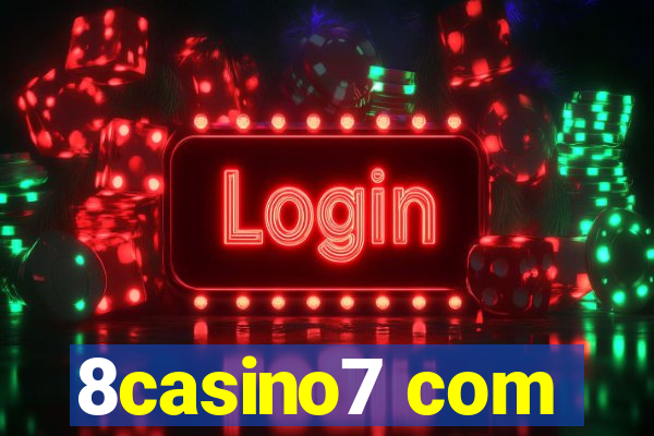 8casino7 com