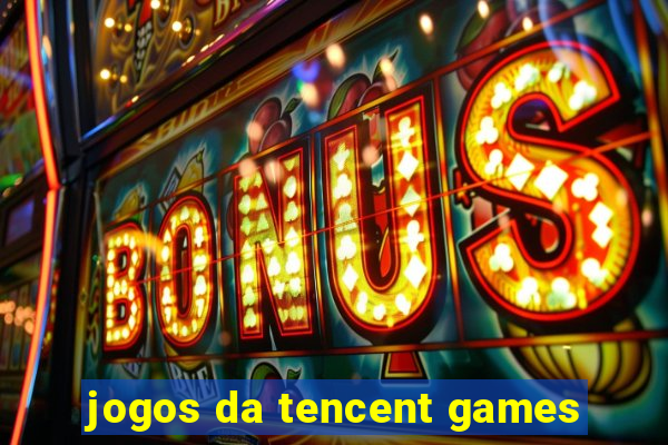 jogos da tencent games