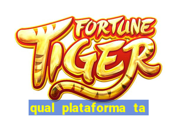 qual plataforma ta pagando mais